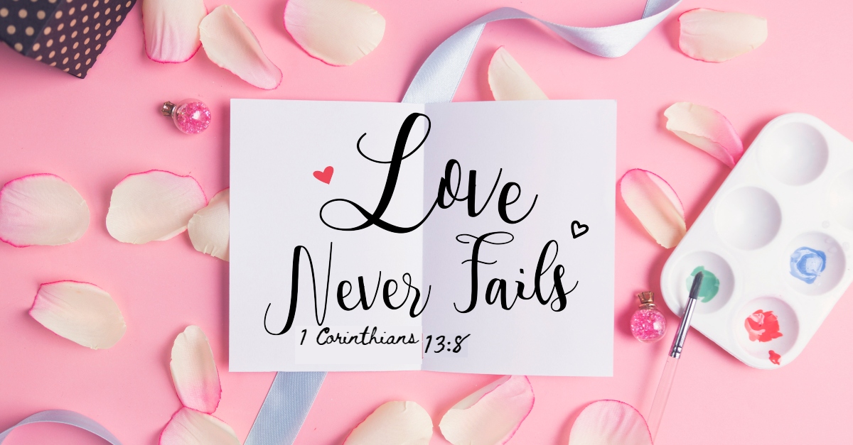 Love Never Ends Meaning