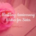 1556141377 Anniversary Wishes for Sister Wedding Anniversary Messages Anniversary Wishes for Sister - Wedding Anniversary Messages