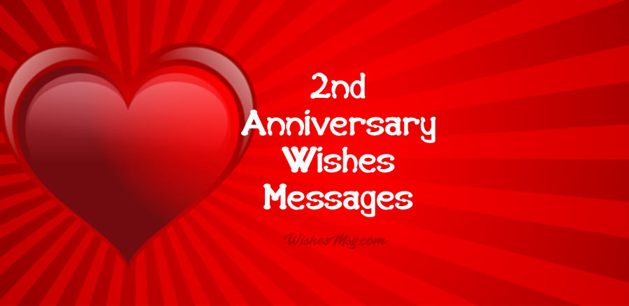 2nd Anniversary Wishes, Messages and Quotes