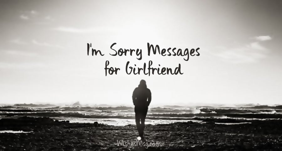 Sorry Messages For Girlfriend - Apology Messages for Her
