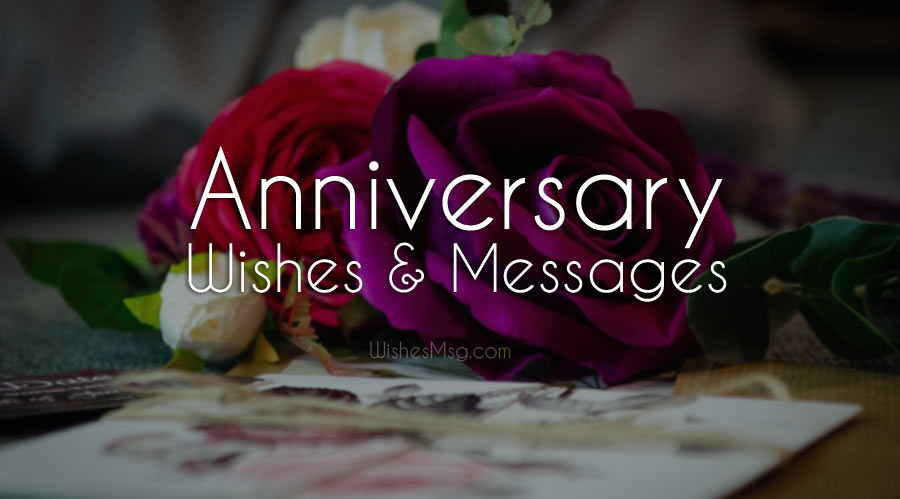 Happy Anniversary Wishes and Messages