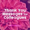 1557390821 Thank You Messages for Colleagues Appreciation Note Thank You Messages for Colleagues & Appreciation Note