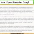 How I Spent My Ramadan Essay 2019 Full Essay How I Spent My Ramadan Essay 2021 (Full Essay)