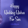 1560837698 Wedding Wishes for Son Wedding Messages and Prayers Wedding Wishes for Son : Wedding Messages and Prayers