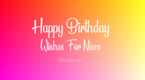 Birthday Wishes for Niece - Birthday Messages and Quotes