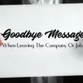 Goodbye Messages When Leaving The Company Or Job Goodbye Messages When Leaving The Company Or Job