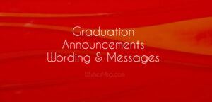 40 Graduation Announcement Messages and Ideas