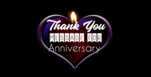 Anniversary Thank You Message For Husband and Wife