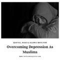 16 Islamic Ways To Deal With Depression Stress Anxiety depression in islam