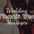 1575984781 Wedding Thank You Messages Wording Ideas Wedding Thank You Messages for Host
