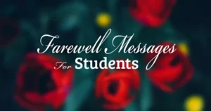 Best Farewell Messages For Students