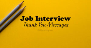Heartfelt Job Interview Thank You Message