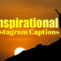 1580671713 100 Best Positive Inspirational Instagram Captions 100+ Best Positive Inspirational Instagram Captions