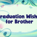 1581002162 Best Graduation Wishes for Brother Funny Graduation Messages for Brother