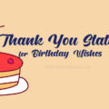 1581277122 65 Thank You Status for Birthday Wishes and Gift 65 Thank You Status for Birthday Wishes and Gift
