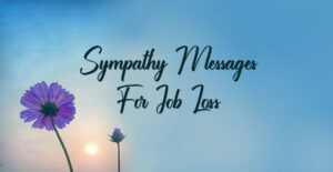 Sympathy Messages for Job Loss