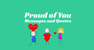 Proud of You Messages and Quotes