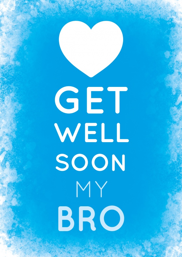 Get Well Soon Recovery Ill Sick Healthy Brother Greeting Card Blue