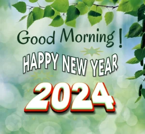 Good Morning 2024 Happy New Year Image Green Background
