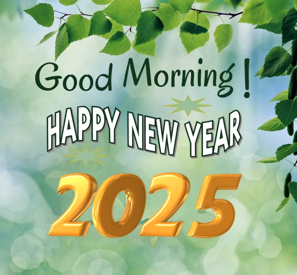 Good Morning 2025 Happy New Year Image Green Background