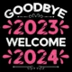 Goodbye 2023 Hello 2024 Shirt Design Vector