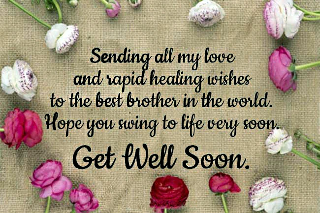 Grt Well Soon Messages For Brother