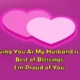 Proud Of My Husband Quotes 0