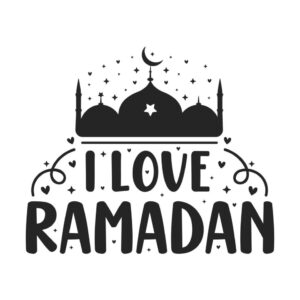 I Love Ramadan Greetings Card Typography Holy Month Ramadan Vector