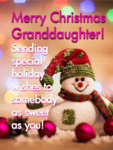 Merry Christmas Wishes For Granddaughter