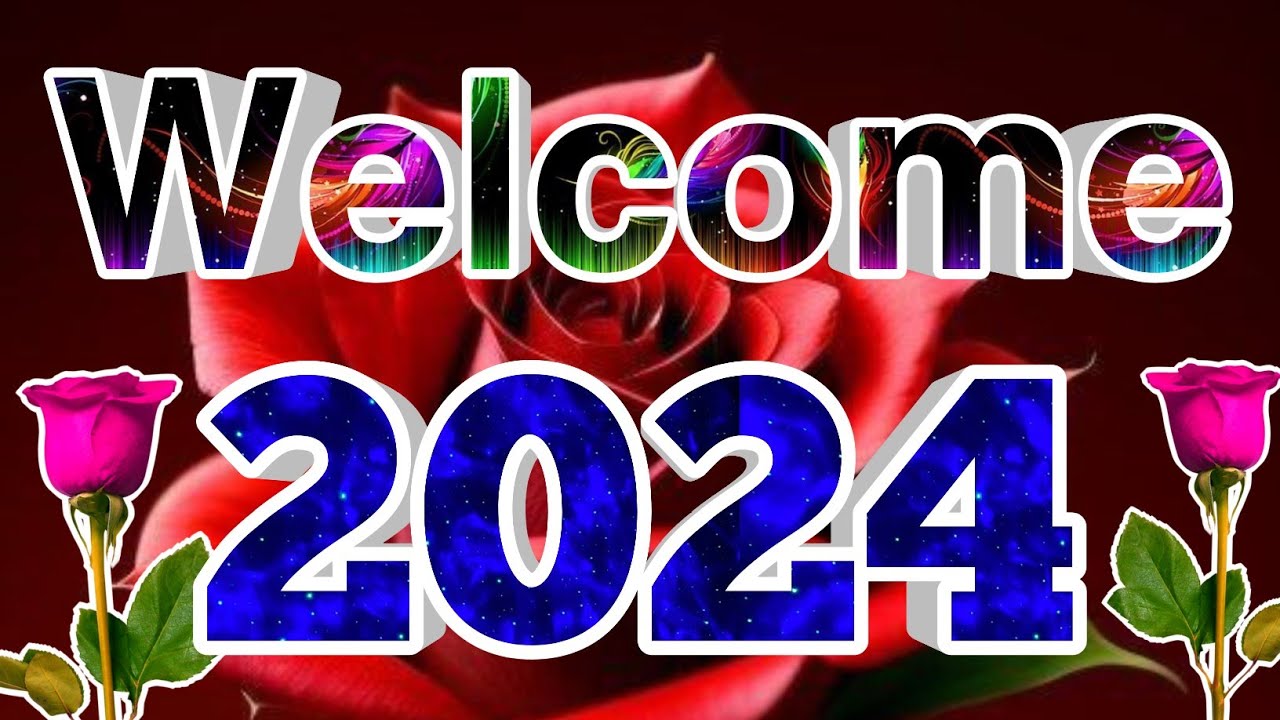 Welcome 2024 Happy New Year Image 2 For Status