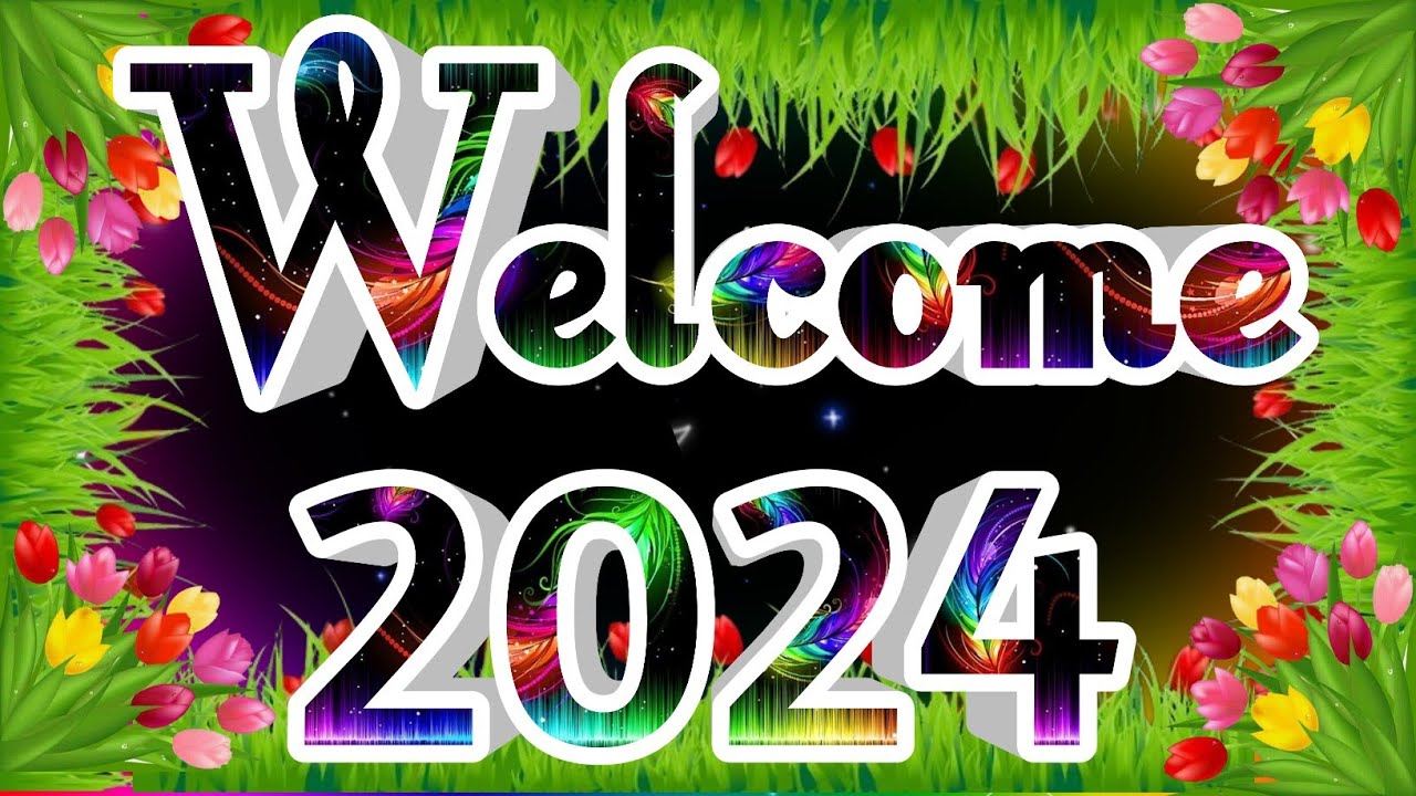 Welcome 2024 Happy New Year Image 3 For Status