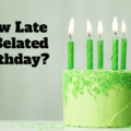 belated birthday treat meaning belated birthday treat meaning - Belated birthday treat meaning
