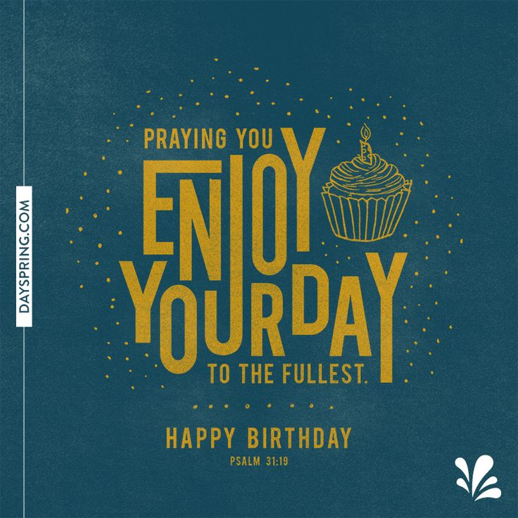 enjoy your birthday to the fullest meaning enjoy your birthday to the fullest meaning - Enjoy your birthday to the fullest meaning