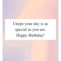i hope your day is as special as you are meaning i hope your day is as special as you are meaning - I hope your day is as special as you are meaning