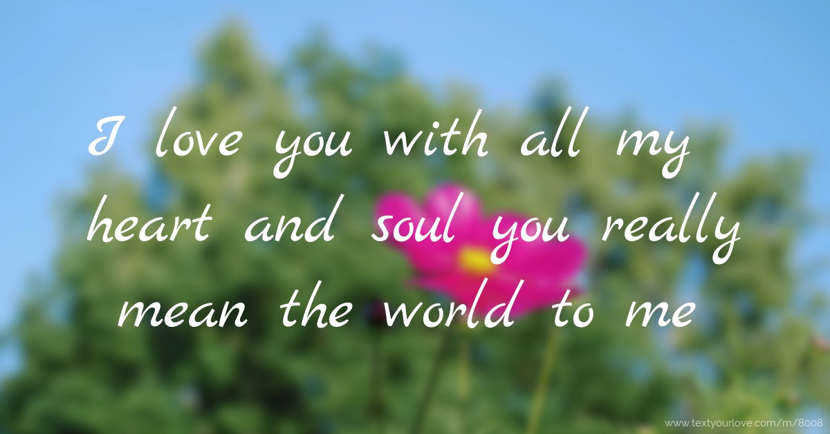 My Heart And Soul Meaning