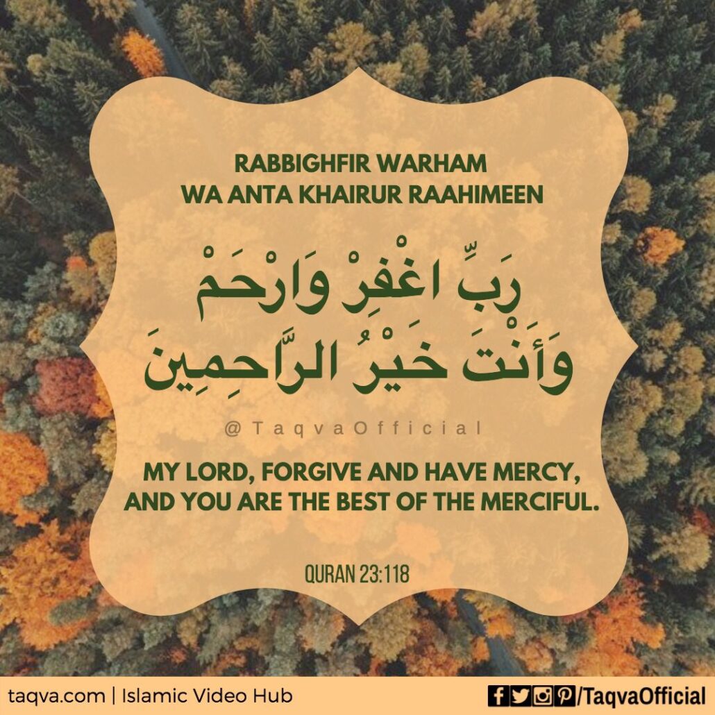 rabbighfir warham wa anta khairur rahemeen meaning rabbighfir warham wa anta khairur rahemeen meaning - Rabbighfir warham wa anta khairur rahemeen meaning