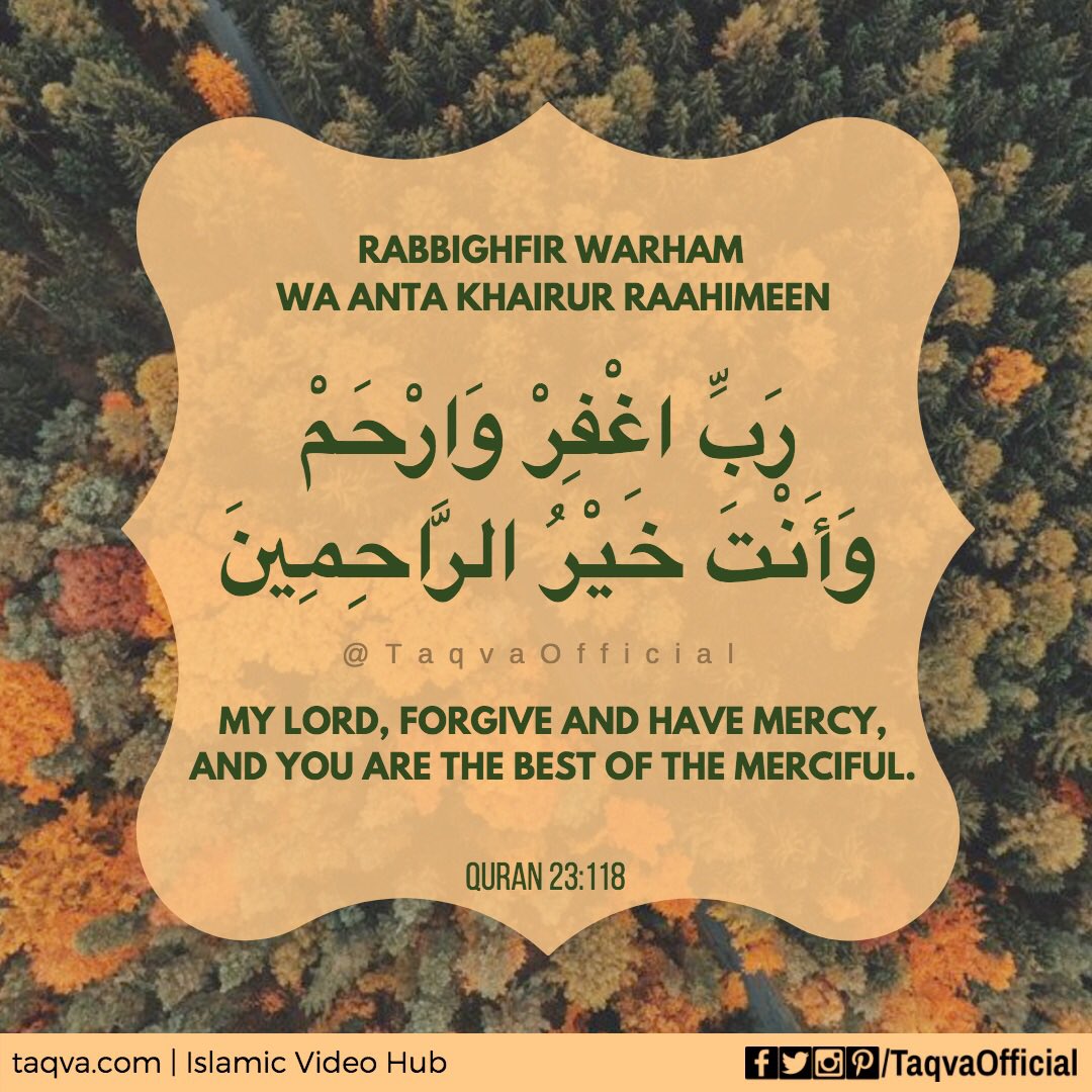 Rabbighfir Warham Wa Anta Khairur Rahemeen Meaning