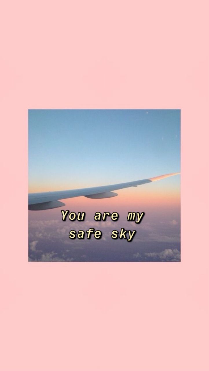 Safe Skies Meaning In Love Quotes