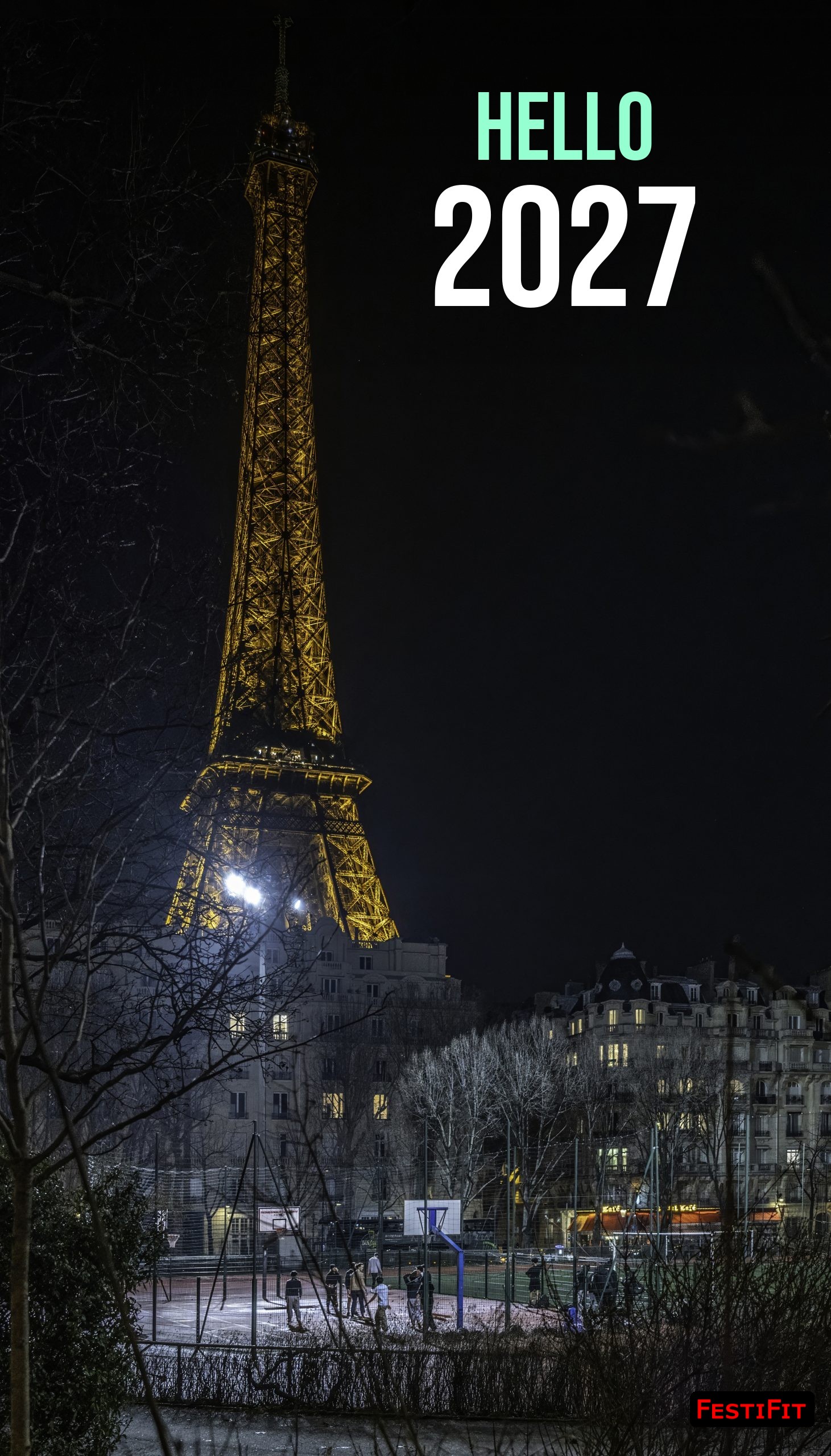 Hello 2027 in mint green over Eiffel Tower illuminated at night Paris vertical, FestiFit watermark