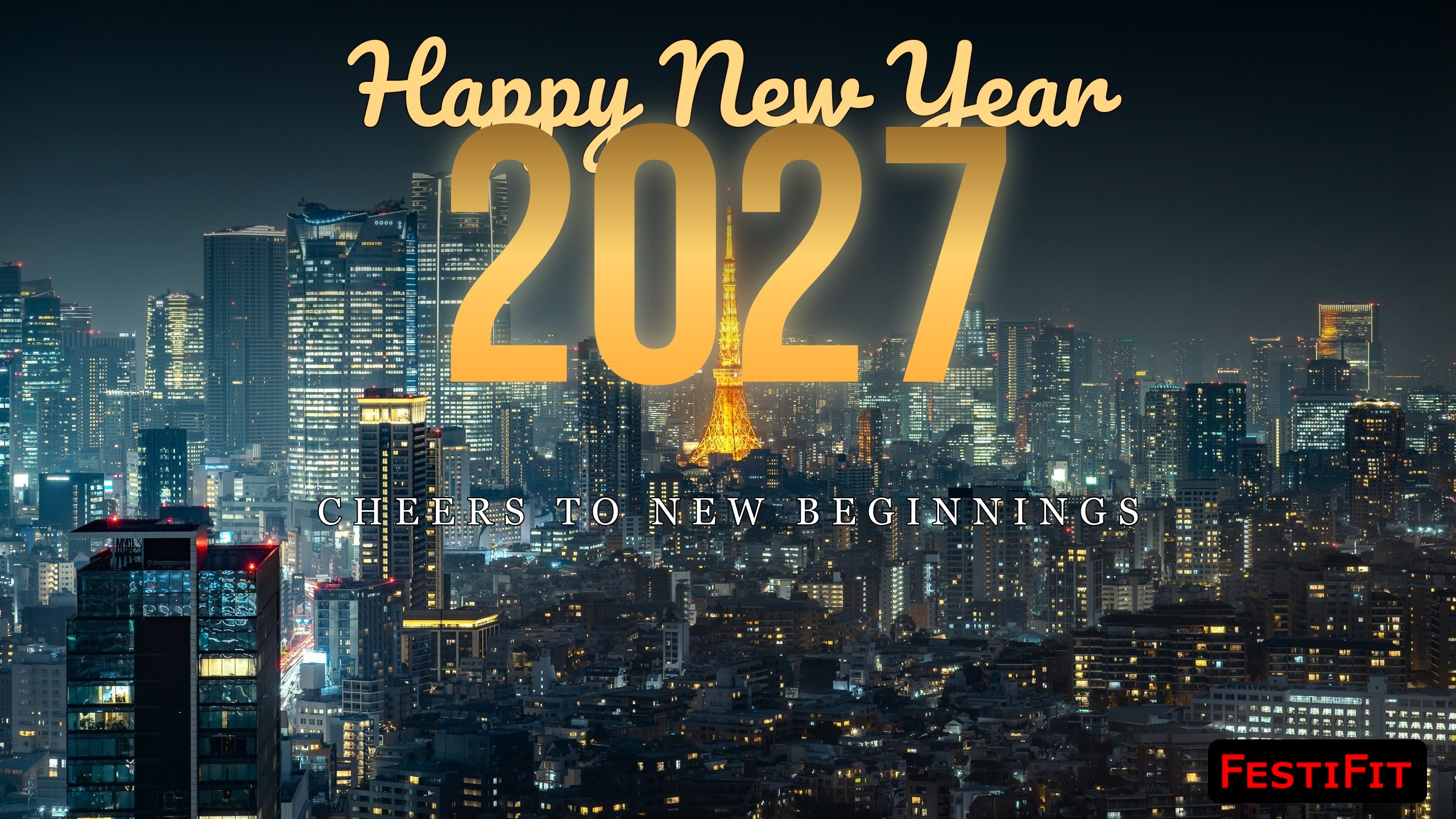 Happy New Year 2027 over Tokyo Tower and city lights at night, FestiFit watermark
